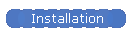 Installation